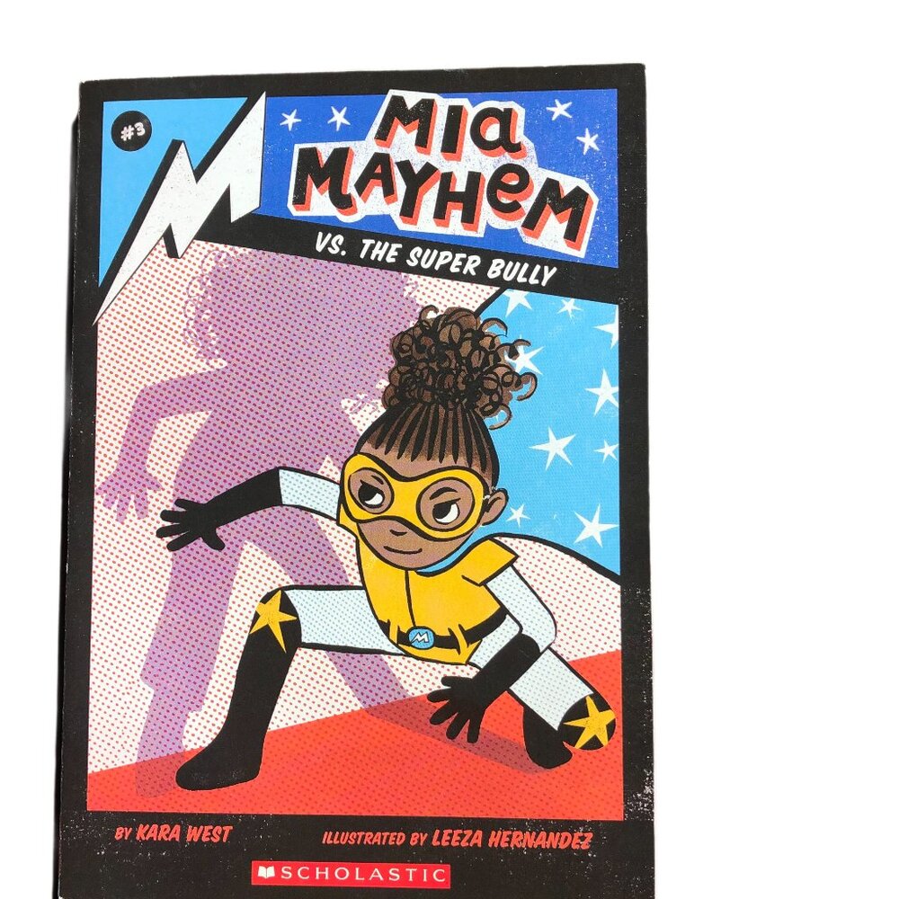 Mia Mayhem Vs. The Super Bully - Kara West